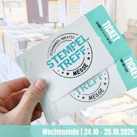 Stempeltreff-Messe - Wochenend-Ticket (Samstag + Sonntag)